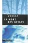 [Elise Andrioli 02] • La Mort Des Neiges